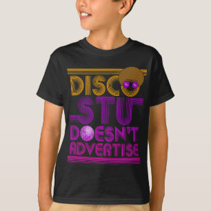 T-shirt Disco Stu ne fait pas de publicité - Disco