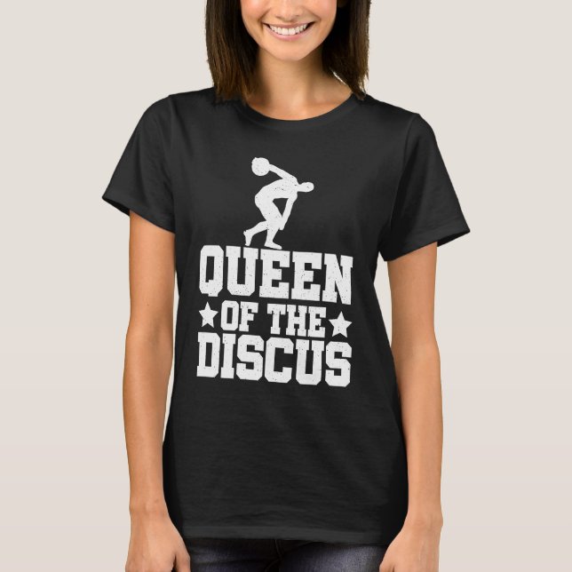 T-shirt Discus Thrower Queen Of The Discus Discus Throwing (Devant)
