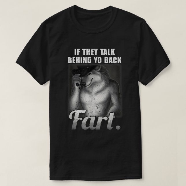T-shirt Discutez Derrière Votre Fart Fart Mème Shirt (Design devant)