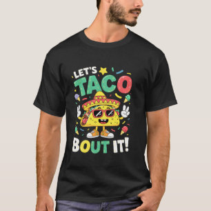 T-shirt Discutons Tacos Drôle Chapeau Sombrero Mexicain Ta