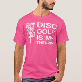 T-shirt Disk Golf is My Therapy Disc Golf Frisbee Sport