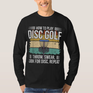 T-shirt Disk Golf Player I Comment jouer Disk Golf