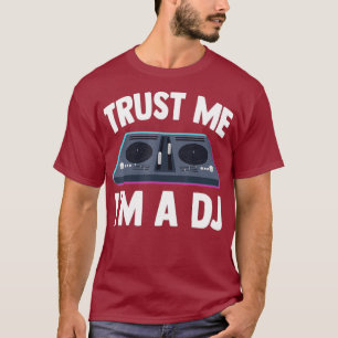 T-shirt Disk Jockey Faites-moi confiance Je suis un ingéni