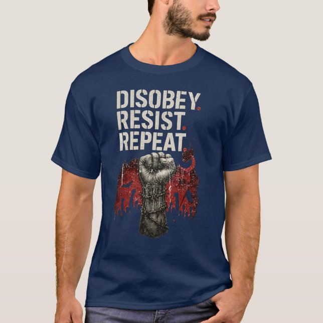 T-shirt Disobey Resist Repeat (Devant)