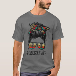 T-shirt Disque Golf Femme Vie Messy Bun Lunettes Disque Go