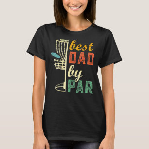 T-shirt Disque Golf Meilleur papa Par Parfather's Day, For