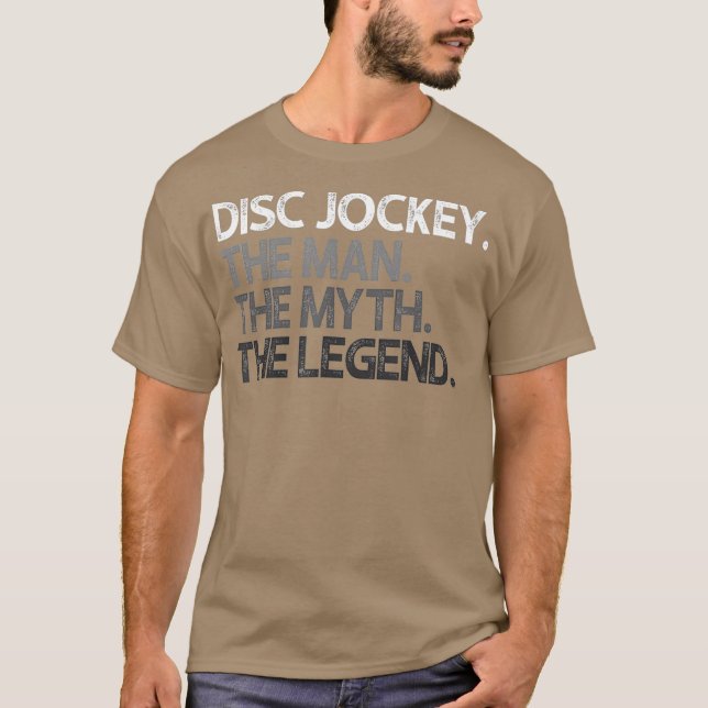 T-shirt Disque Jockey DJ L'Homme Mythe Légende Cadeau (Devant)