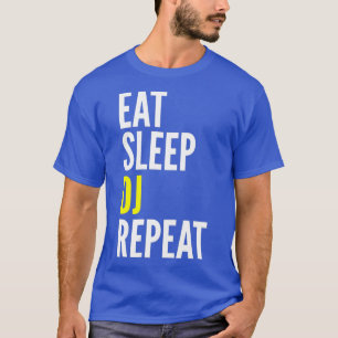 T-shirt Disque Jockey Funny Cadeau - Mangez Sleep DJ Repea