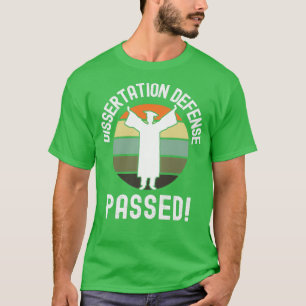 T-shirt Dissertation Défense Passé Phinished Graduation D