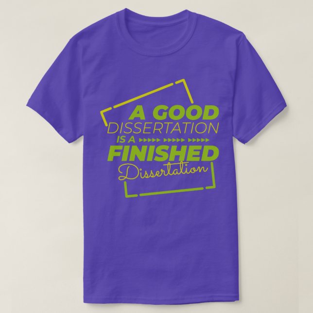 T-shirt Dissertation finie Doctorat cadeau étudiant (Design devant)
