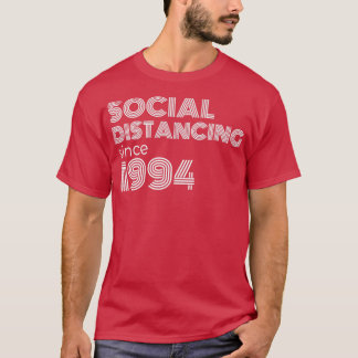 T-shirt Distances Sociales Depuis 1994