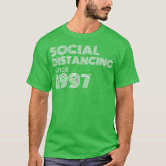T-shirt Distances sociales depuis 1997