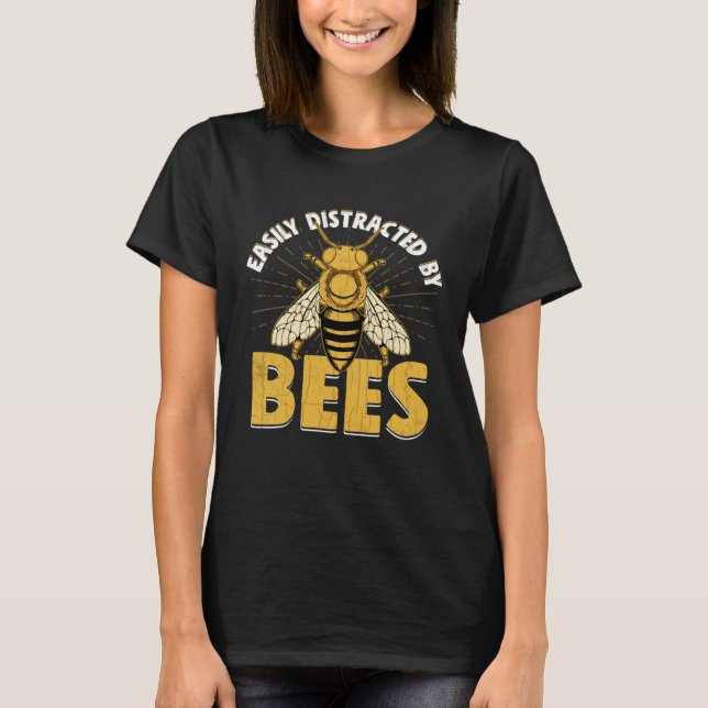 T-shirt Distracted By Bees  Beekeeper Beekeeping Honey Gra (Devant)