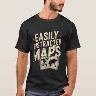 T-shirt Distrait par la géographie Professeur de géographi