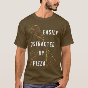 T-shirt Distrait par Pizza Funny Dit italien nourriture T-