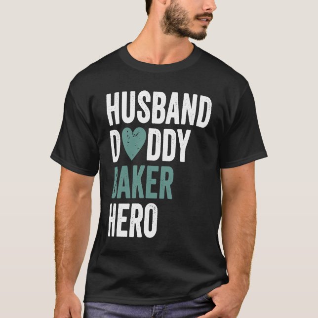T-shirt Distressed Baker  Husband Daddy Baker Hero (Devant)