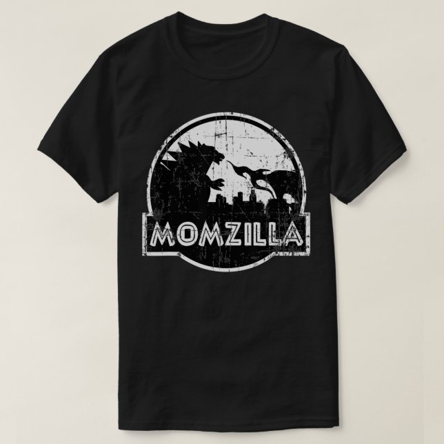 T-shirt Distressed Funny Mère's Day Cadeau Momzilla Birthd (Design devant)