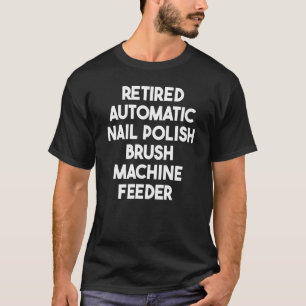T-shirt Distributeuse de machine à brosse de vernis à ongl