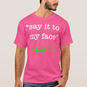 T-shirt Dites-le à mon visage Kamala brat signature verte