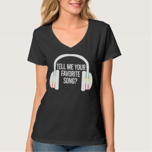 T-shirt Dites-moi votre chanson préférée casque brise-glac