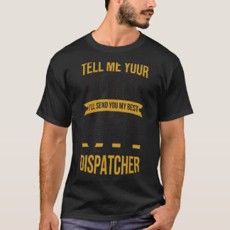 T-shirt Dites-moi votre pire 911 Emergency Dispatcher 1