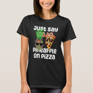 T-shirt Dites NON à l'ananas sur Pizza Cool Col graphique