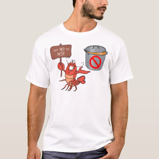 T-shirt Dites NON à POT Seafood BOIL (Devant)