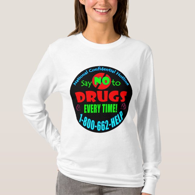 T-shirt Dites NON aux drogues à chaque fois (Devant)