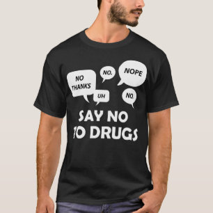 T-shirt Dites Non Aux Drogues Que Nous Portons Rouge Pour