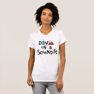 T-shirt "DIVA d'un scientifique"
