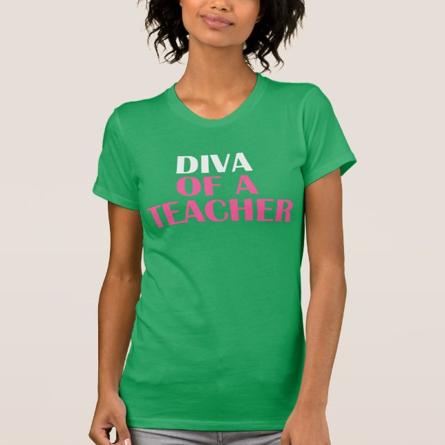 T-shirt "DIVA OF A TEACHER" (Devant)
