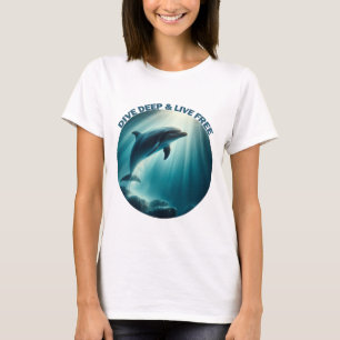 T-shirt Dive Deep Live Dolphin gratuit