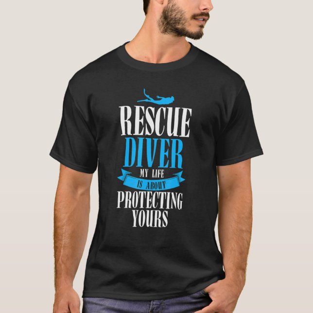 T-shirt Diver Indicateur Secourir Diver La vie est à propo (Devant)