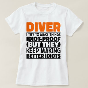 T-shirt Diver J'Essaie De Rendre Les Choses Drôle Sayings