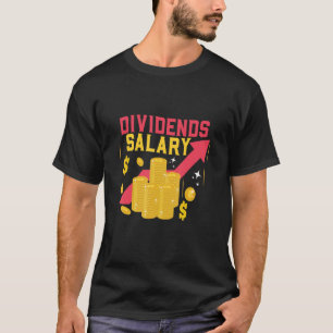 T-shirt Dividendes Salaire Stock Marché Jour Trader