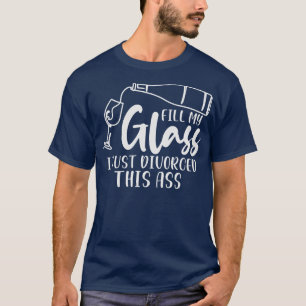 T-shirt Divorce Divorcé Célébrer la relation Glass Win
