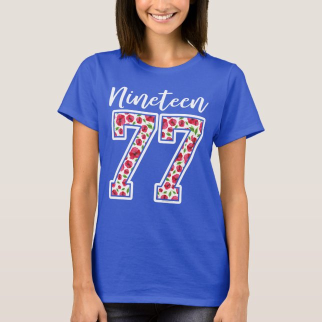T-shirt Dix-neuf 77 anniversaires de la fleur 1977 (Devant)