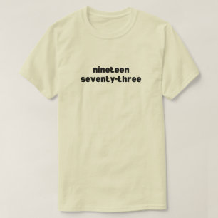 T-shirt Dix-Neuf Soixante-Treize 1973 Droits À L'Avortemen