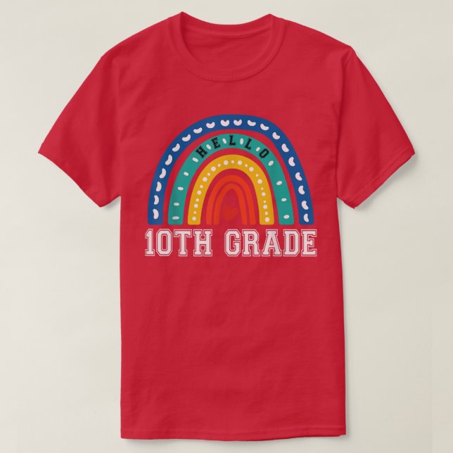 T-shirt Dixième Année 10e Arc-en-ciel Premier jour d'ensei (Design devant)