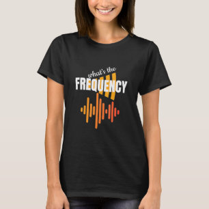 T-shirt Dj - Dj-Whats The Frequency Ham Radio Operator Fun