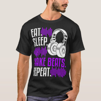 T-shirt DJ Producteur Mange Sleep Make Beats Music
