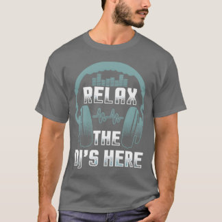 T-shirt Dj rela djs ici drôles djs dj