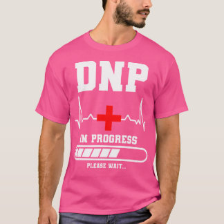 T-shirt Dnp En Cours Veuillez Patienter Docteur En Infirmi