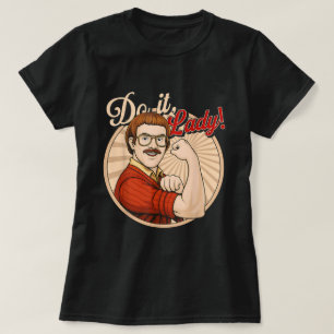 T-shirt Do It Lady Funny Retro Encouragement Chemise