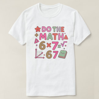 T-shirt Do The Math – Trendy Kawaii Classroom Design