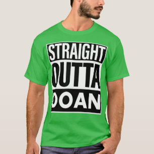 T-shirt Doan Name Stright Outta Doan