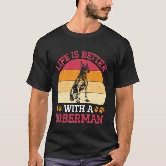 T-shirt Doberman LA VIE EST MIEUX AVEC UN DOBERMAN Proprié