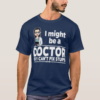 T-shirt Docteur Canx27t Réparer Stupide 1