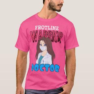 T-shirt Docteur guerrier de première ligne Anime Girl Visa