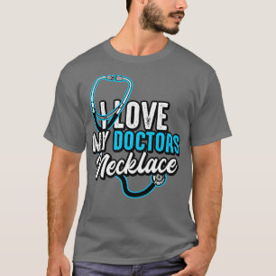 T-shirt Docteur J'Aime Mon Docteur Collier